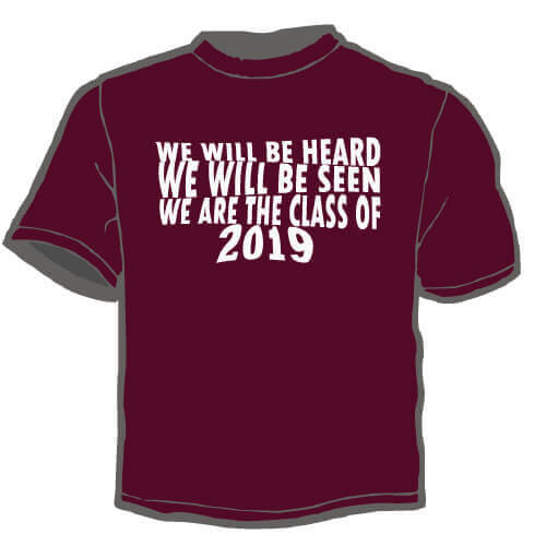 Shirt Template: We Will Be Heard Class of "Current Year" 3