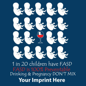 FASD Prevention Banner (Customizable): Drinking and Pregnancy Don’t Mix