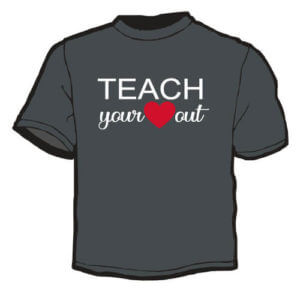 Shirt Template: Teach Your Heart Out 3