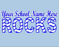 School Spirit Banner (Customizable): (Your School Name Here) ROCKS 3