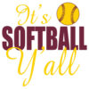 School Spirit Banner (Customizable): It’s Softball Y’all
