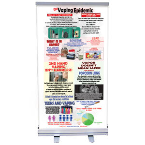 Vaping Epidemic table top banner shows the danger of vaping|Vaping Epidemic