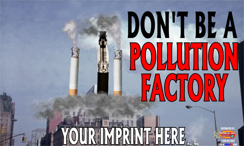 Tobacco Prevention Banner (Customizable): Don't Be A Pollution Factory 2