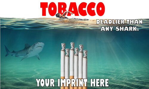 Tobacco Prevention Banner (Customizable): Tobacco - Deadlier Than Any Shark 1