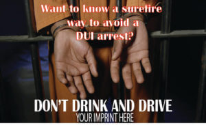 Drinking and Driving Banner (Customizable): Don't Drink And Drive 4