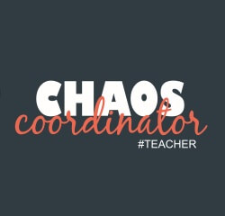 Predesigned Banner (Customizable): Chaos Coordinator #teacher 22