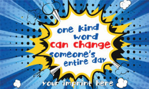 Kindness Banner (Customizable): One Kind Word... 1