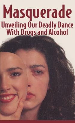 Masquerade: Unveiling Our Deadly Dance With Drugs and Alcohol (DVD) 3