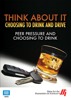 Peer Pressure and Choosing to Drink: Think About It DVD 9