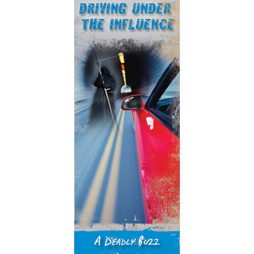 Driving Under the Influence: A Deadly Buzz - Pamphlet 3