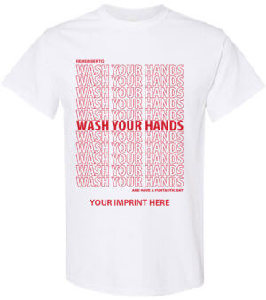 Health Awareness Shirt: Wash Your Hands COVID-19 Shirt - Customizable 6