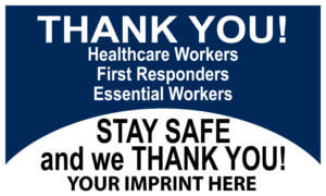 Healthcare Workers Banner (Customizable): Thank You Healthcare Workers, First Responders, Essential Workers 2