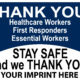 Healthcare Workers Banner (Customizable): Thank You Healthcare Workers, First Responders, Essential Workers 1