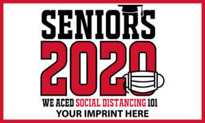Predesigned Banner (Customizable): SENIORS 2020 WE ACED SOCIAL DISTANCING 101 Banner 14