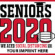 Predesigned Banner (Customizable): SENIORS 2020 WE ACED SOCIAL DISTANCING 101 Banner 1