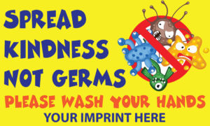 Predesigned Banner (Customizable): Spread Kindness Not Germs Banner 16