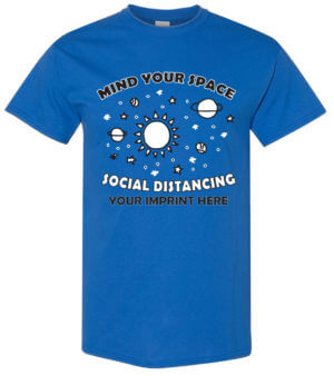 Shirt Template: Mind Your Space..Social Distancing COVID-19 Shirt 3