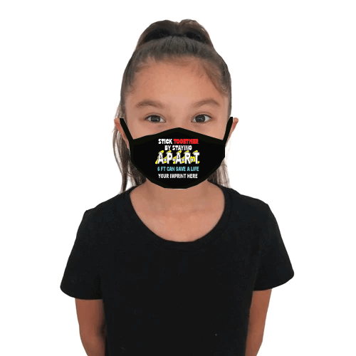 Predesigned Mask (Child or Adult sizes) - Stick Together by Being Apart - Customizable 1