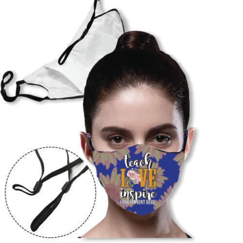 Predesigned Masks: Teach, Love, Inspire - 3 layer Mask with filter pocket & adjustable loop masks 3
