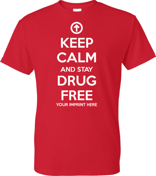 Shirt Template: KEEP CALM AND STAY DRUG FREE 3