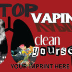 Vaping Prevention Banner (Customizable): Stop Vaping Clean Yourself Up