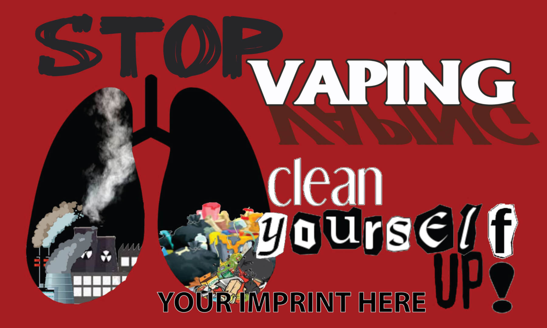 Vaping Prevention Banner (Customizable): Stop Vaping Clean Yourself Up