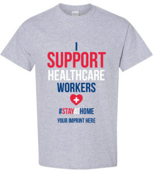 Shirt Template: I Support Healthcare Workers COVID-19 Shirt 27