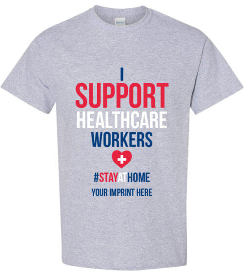 Shirt Template: I Support Healthcare Workers COVID-19 Shirt 3
