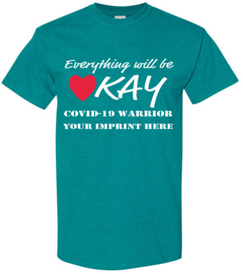 Shirt Template: Everything Will Be Okay COVID-19 Warrior Shirt 3