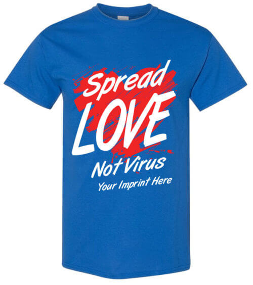 Shirt Template: Spread Love Not Virus COVID-19 Shirt 3