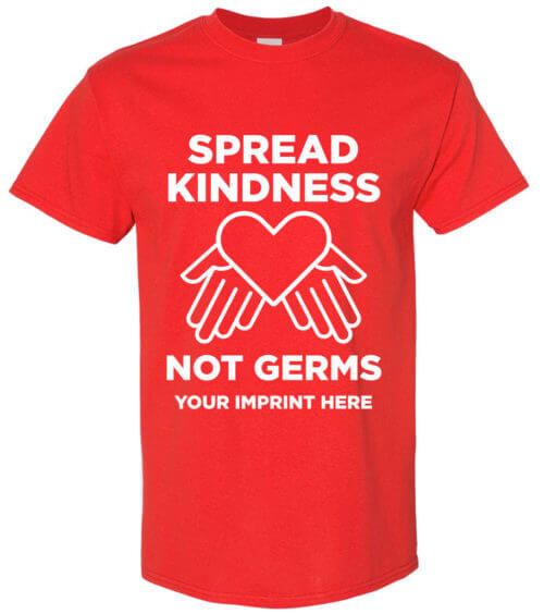 Shirt Template: Spread Kindness Not Germs COVID-19 Shirt 3