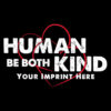 Kindness Banner (Customizable): Human Kind Be Both