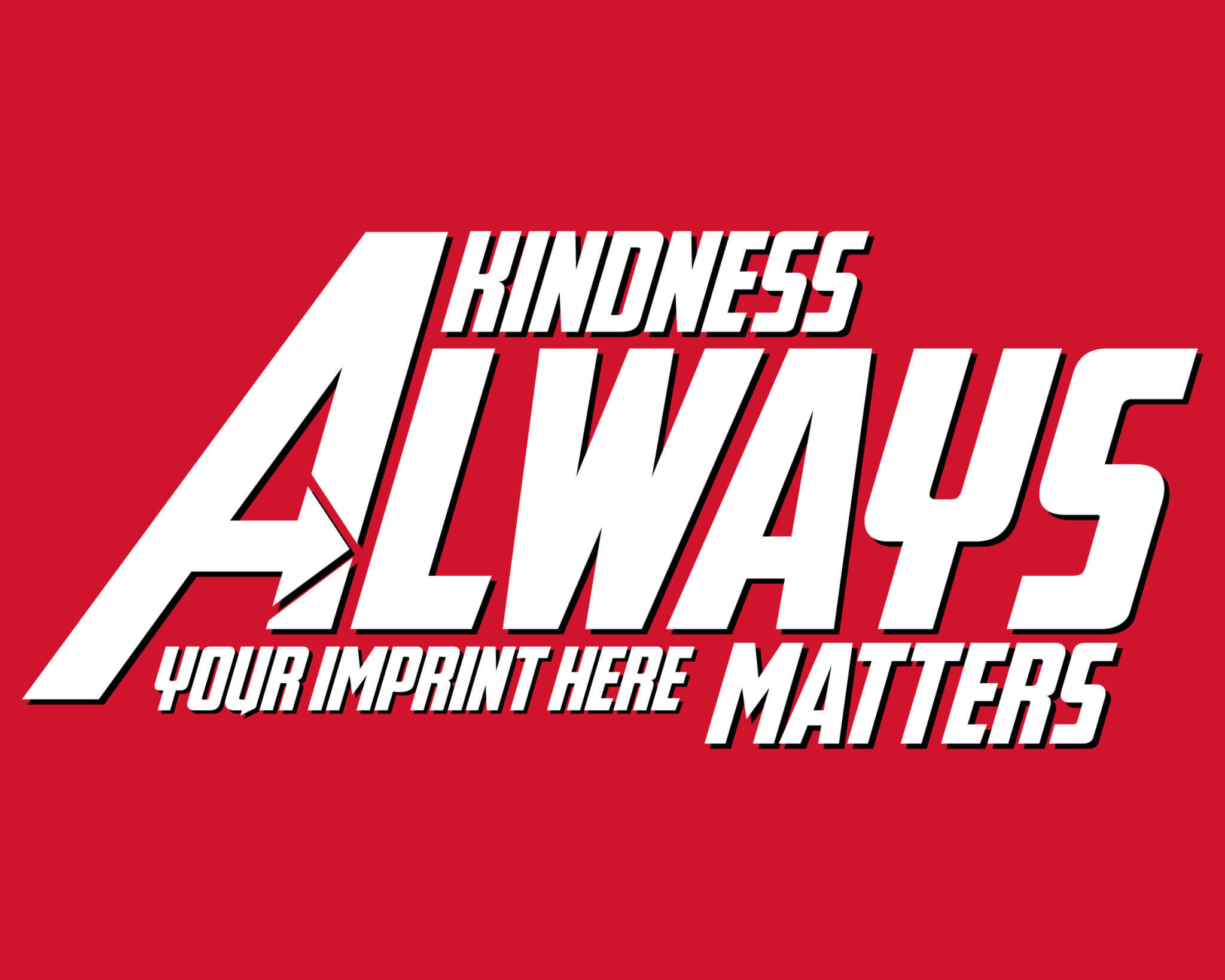 Kindness Banner Customizable Kindness Always Matters Nimco Inc Prevention Awareness 