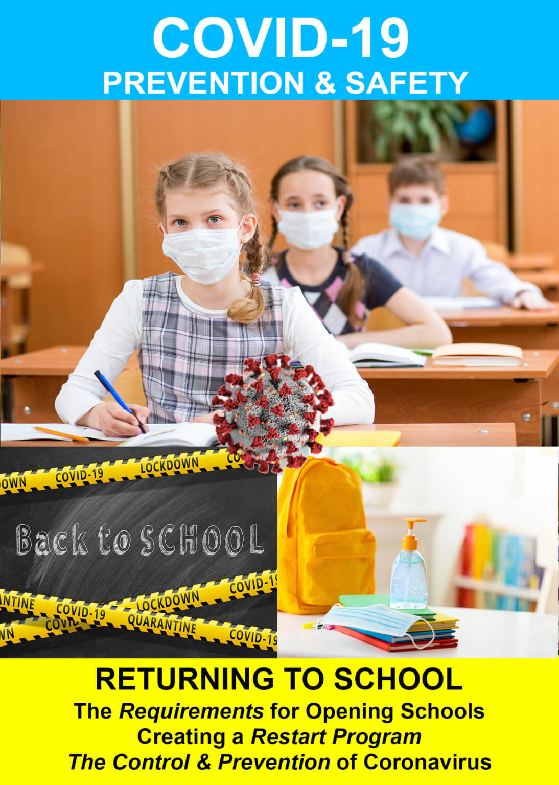 COVID-19 Returning to School – The Requirements for Opening Schools, Creating a Restart Plan and the Control & Prevention of Coronavirus