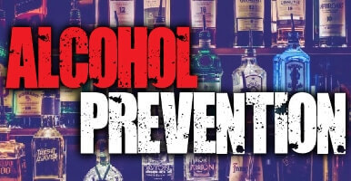 ALCOHOL PREVENTION