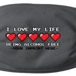 Alcohol Free Mask for Alcohol Prevention