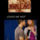 Loves Me Not-A Story About Dating Violence