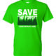 Save The Forest T-Shirt- Customizable
