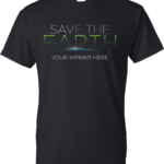 Save The Earth T-shirt - Customizable
