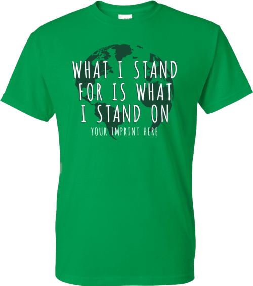 What I Stand For T-shirt - Customizable
