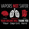 Vaping Prevention Banner (Customizable): Vapers Not Safer