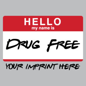 Drug Prevention Banner (Customizable): Hello My Name Is