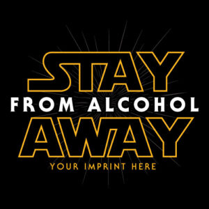 Alcohol Prevention Banner (Customizable): Stay Away From Alcohol