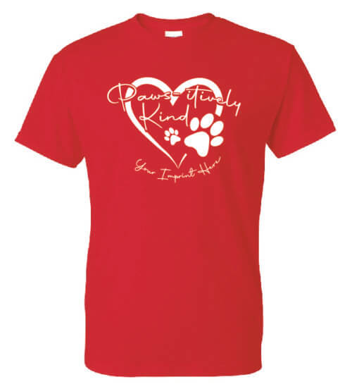 Kindness T-Shirt: Paws-itively Kind - Customizable