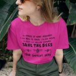 Go Green T-Shirt: Bees Save the World - Customizable|