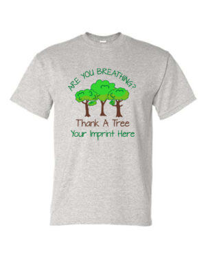 Go Green T-Shirt: Are You Breathing? - Customizable