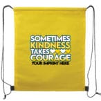 Kindness Backpack: Sometimes Kindness Takes Courage-Customizable