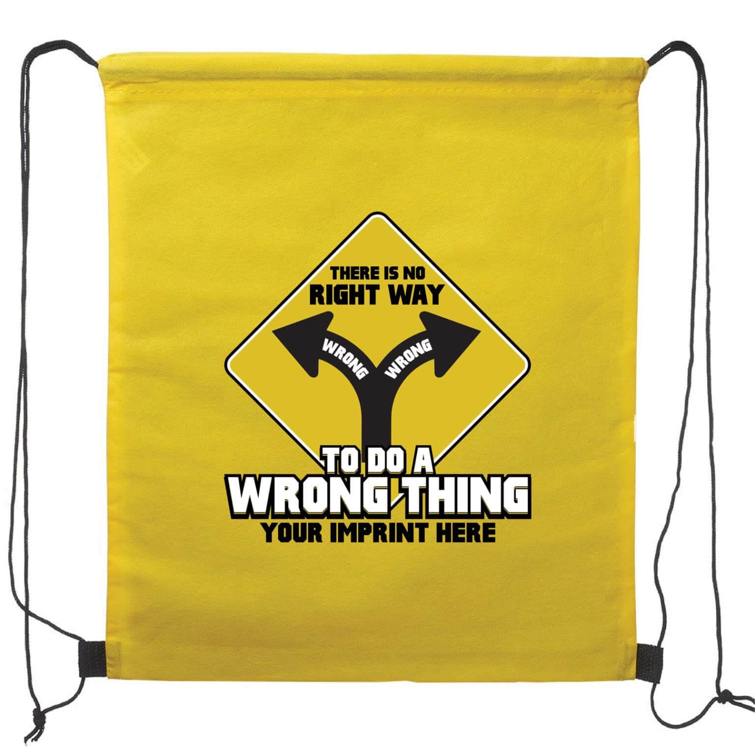 Kindness Backpack: There is No Right Way to do a Wrong Thing-Customizable