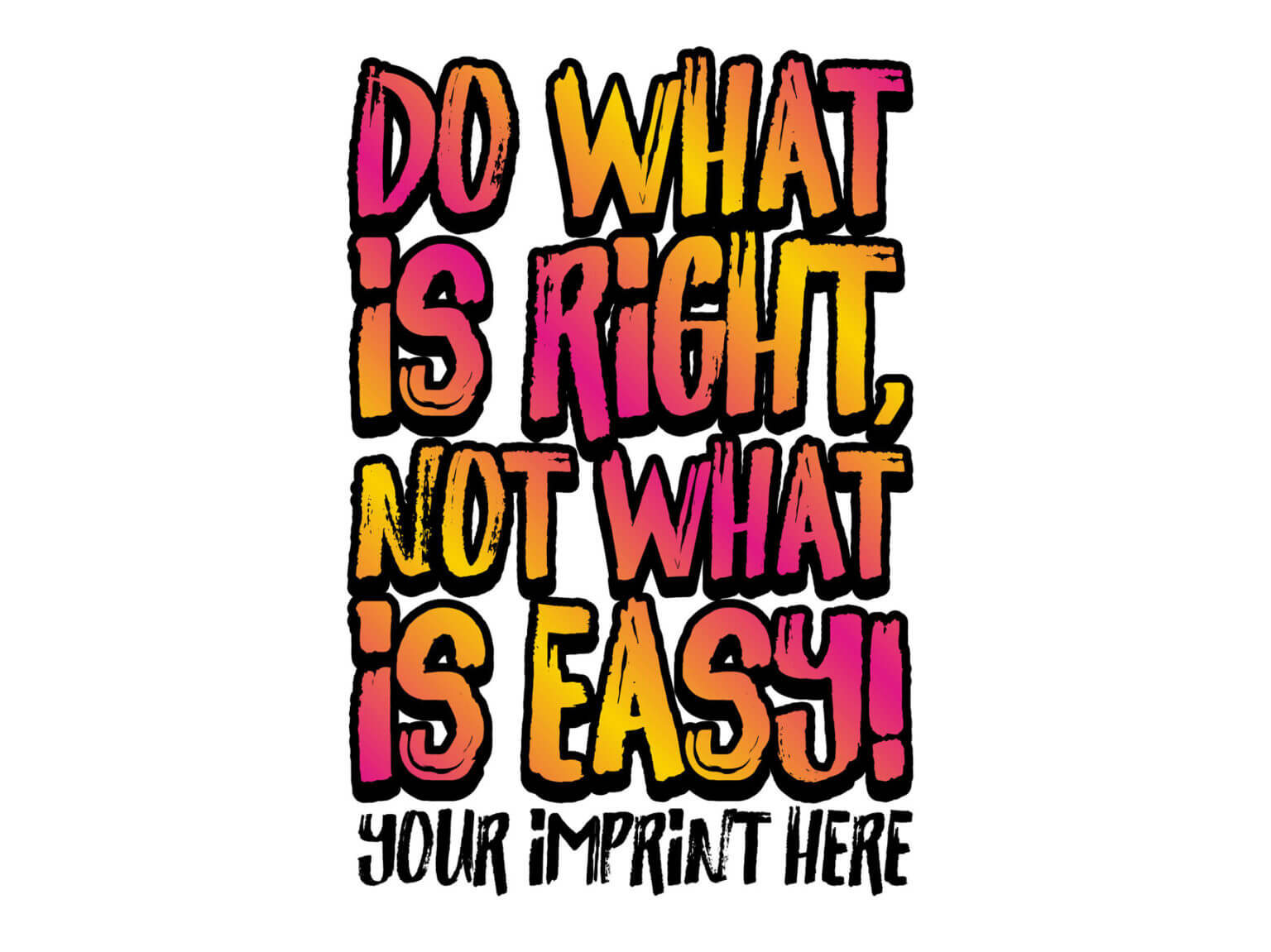 kindness-banner-do-what-is-right-not-what-is-easy-customizable