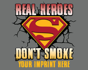 Tobacco Prevention Banner: Real Heroes - Customizable